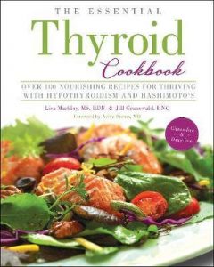 The Essential Thyroid Cookbook knyga